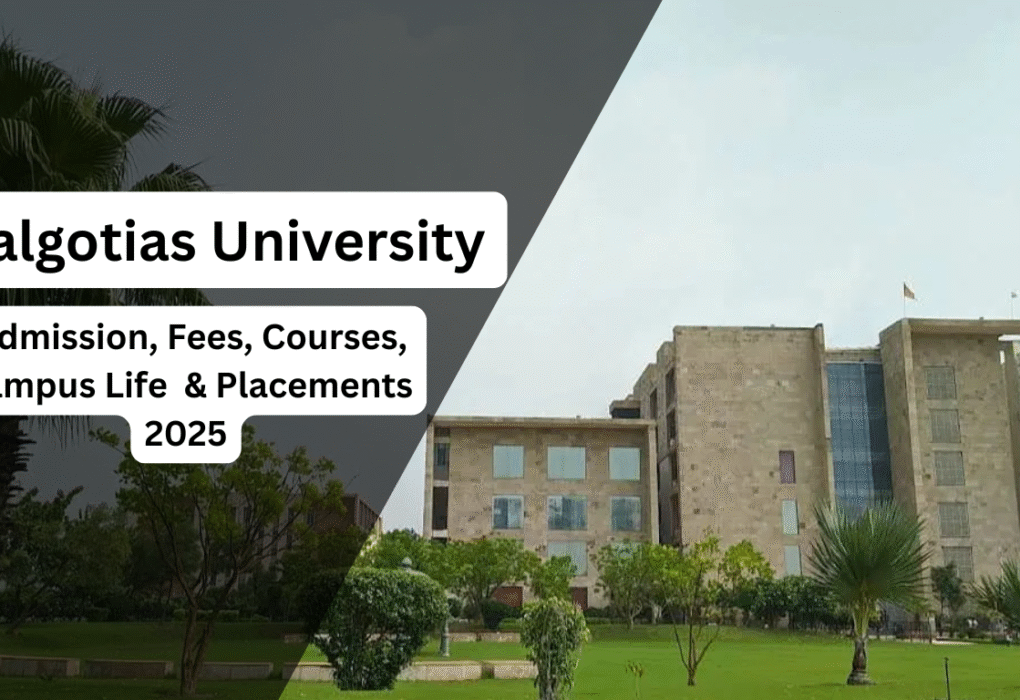 Galgotias University Admission, Fees, Courses, Campus Life & Placements 2025
